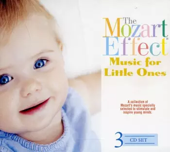 Mozart Effect: Music For Little Ones