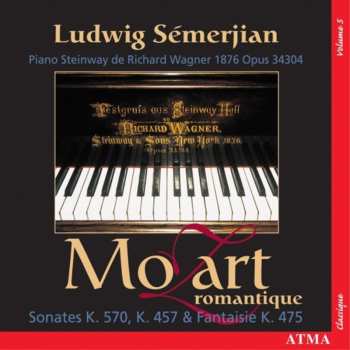 CD Wolfgang Amadeus Mozart: Romantique - Sonata K 570, K 457 & Fantasia K 475 - Volume 5
