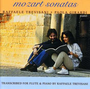 Album Mozart / Trevisani / Girardi: Sonatas Transcribed For Flute & Piano By Trevisani