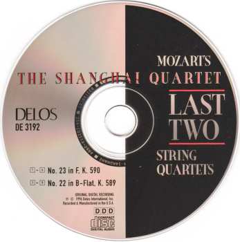 CD Wolfgang Amadeus Mozart: The Shanghai Quartet Plays Mozart's Last Two Quartets