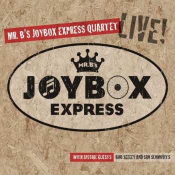 CD Mr. B's Joybox Express Quartet: Live