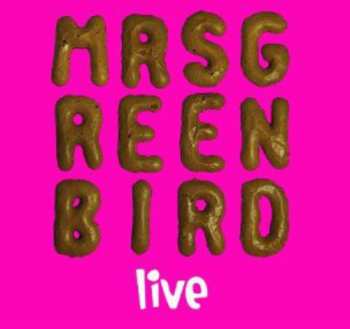 3CD Mrs Greenbird: Mrs. Greenbird-live
