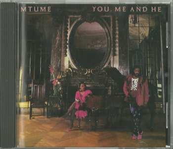 CD Mtume: You, Me And He