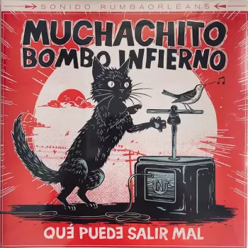 Muchachito Bombo Infierno: Qué Puede Salir Mal