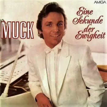 Muck: Eine Sekunde Der Ewigkeit