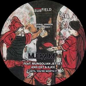 Album Mugwump: Until You're Worth It