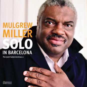 CD Mulgrew Miller: Solo In Barcelona