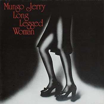 Album Mungo Jerry: Long Legged Woman