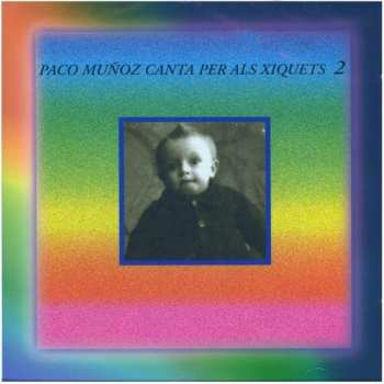 Album Munoz,paco: Canta Per Als Xiquets 2