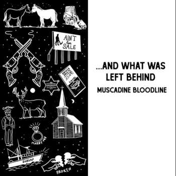 Album Muscadine Bloodline: ... And What Was L