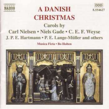Album Bo Holten: A Danish Christmas - Carols By Carl Nielsen · Niels Gade · C. E. F. Weyse · J. P. E. Hartmann · P. E. Lange-Müller And Others