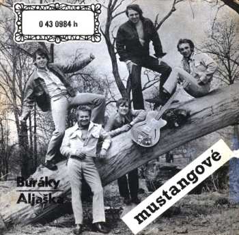 SP Mustangové: Buráky (Goober Peece) / Aljaška (When It's Springtime In Alaska)