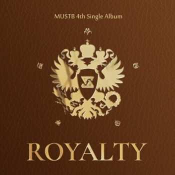 Album Mustb: Royalty