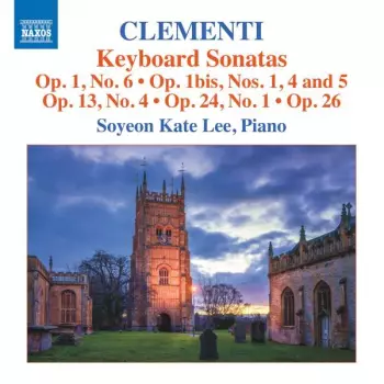Keyboard Sonatas From Opp. 1, 1a, 13, 24, 26
