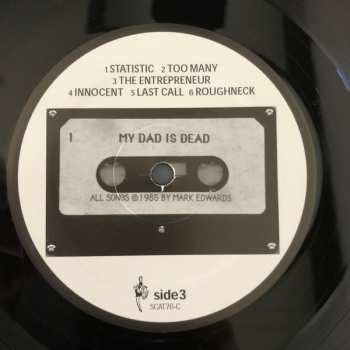 2LP My Dad Is Dead: ...And He's Not Gonna Take It Anymore