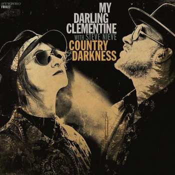 CD My Darling Clementine with Steve Nieve: Country Darkness