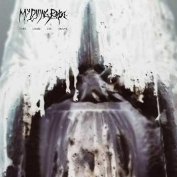 LP My Dying Bride: Turn Loose The Swans