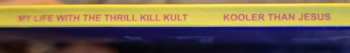 LP My Life With The Thrill Kill Kult: Kooler Than Jesus