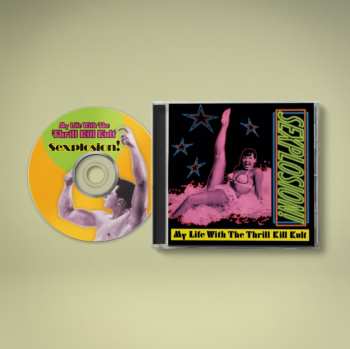 CD My Life With The Thrill Kill Kult: Sexplosion!