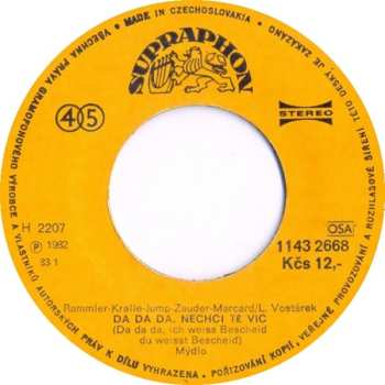 SP Mýdlo: Da Da Da, Nechci Tě Víc / Po Noční