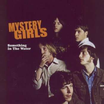 Album The Mystery Girls: Something In The Water