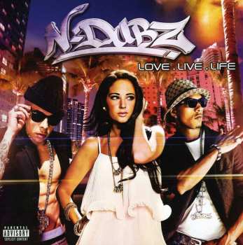 Album N-Dubz: Love . Live . Life