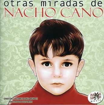 Album Nacho Cano: Otras Miradas De Nacho Cano