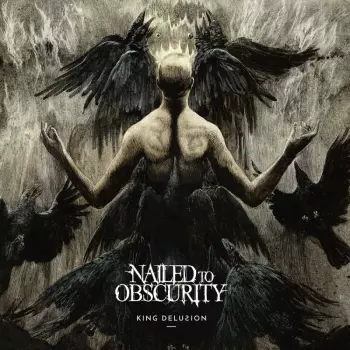 Nailed To Obscurity: King Delusion