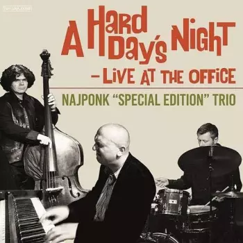 A Hard Day´s Night - Live At The Office