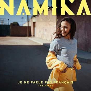 Album Namika: Je Ne Parle Pas Français (The Mixes)