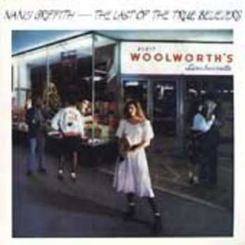Album Nanci Griffith: Last Of The True Believers
