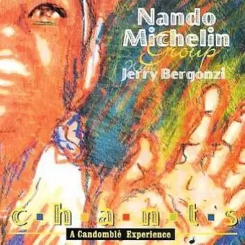 Jerry Bergonzi: Chants: A Candomble Experience
