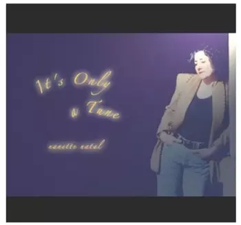 Nanette Natal: It's Only A Tune