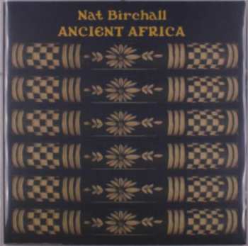 LP Nat Birchall: Ancient Africa