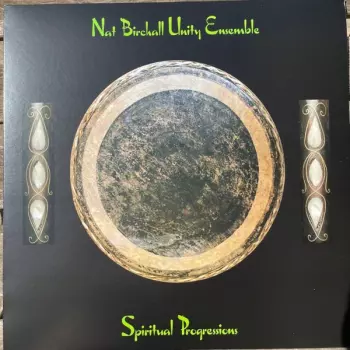Nat Birchall Unity Ensemble: Spiritual Progressions