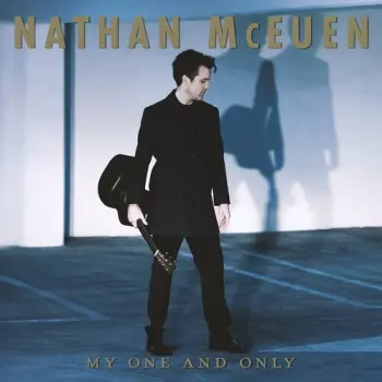 Nathan McEuen: My One & Only