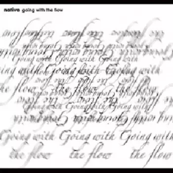 Native: Going With The Flow