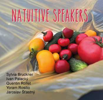 Album Sylvia Bruckner: Natuitive Speakers