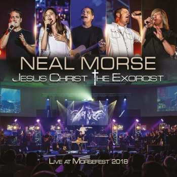 2CD/DVD Neal Morse: Jesus Christ The Exorcist: Live At Morsefest 2018