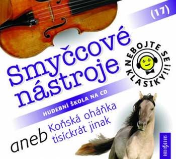 Album Various: Nebojte se klasiky! (17) Smyčcové nás