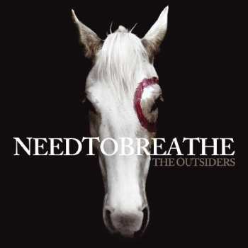 LP NEEDTOBREATHE: The Outsiders