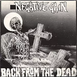 Negative Gain: Back From The Dead