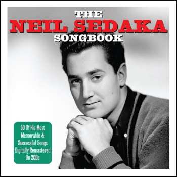 2CD Neil Sedaka: The Neil Sedaka Songbook