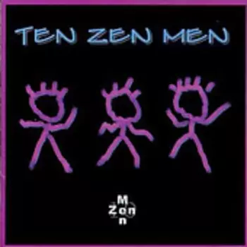 Ten Zen Men