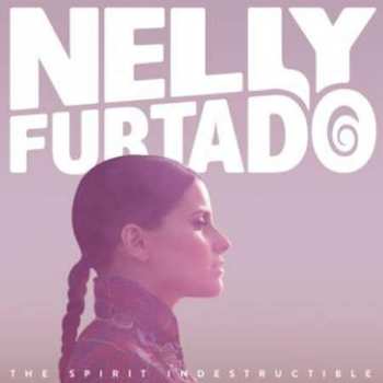 2CD Nelly Furtado: The Spirit Indestructible DLX