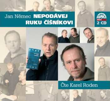 Album Karel Roden: Němec: Nepodávej ruku číšníkovi