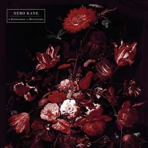 2LP Nero Kane: Of Knowledge And Revelation LTD | CLR