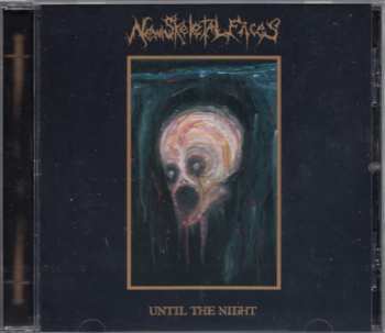 CD New Skeletal Faces: Until The Night