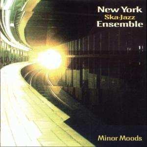 Album New York Ska-jazz Ensembl: Minor Moods
