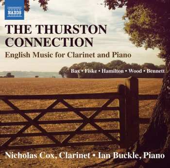 CD Nicholas Cox: The Thurston Connection: English Music For Clarinet And Piano